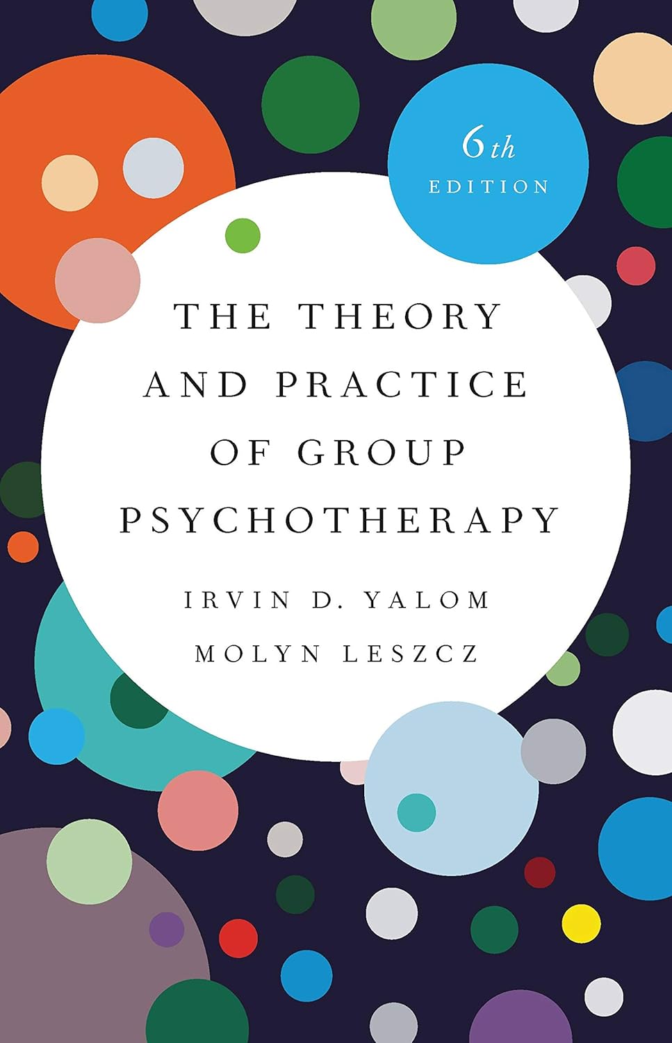The Theory and Practice of Group Psychotherapy book cover